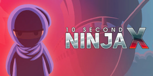 10秒忍者X