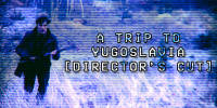 南斯拉夫之旅：导演剪辑版