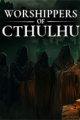 Worshippers of Cthulhu